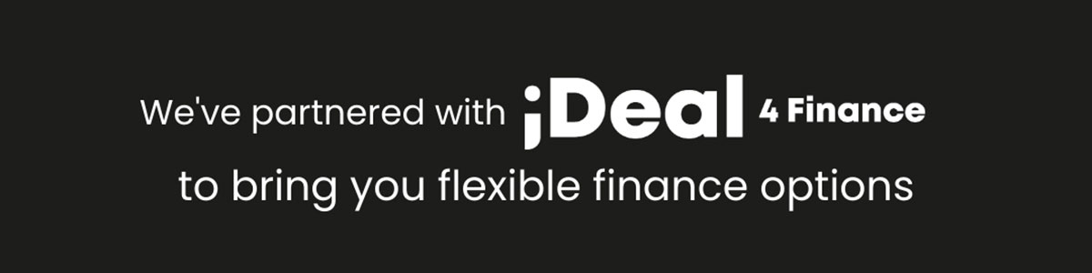 We've partnered with Ideal4Finance to bring you flexible finance options